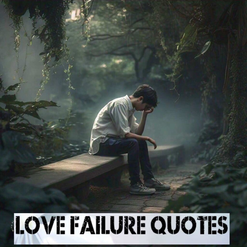 love failure quotes