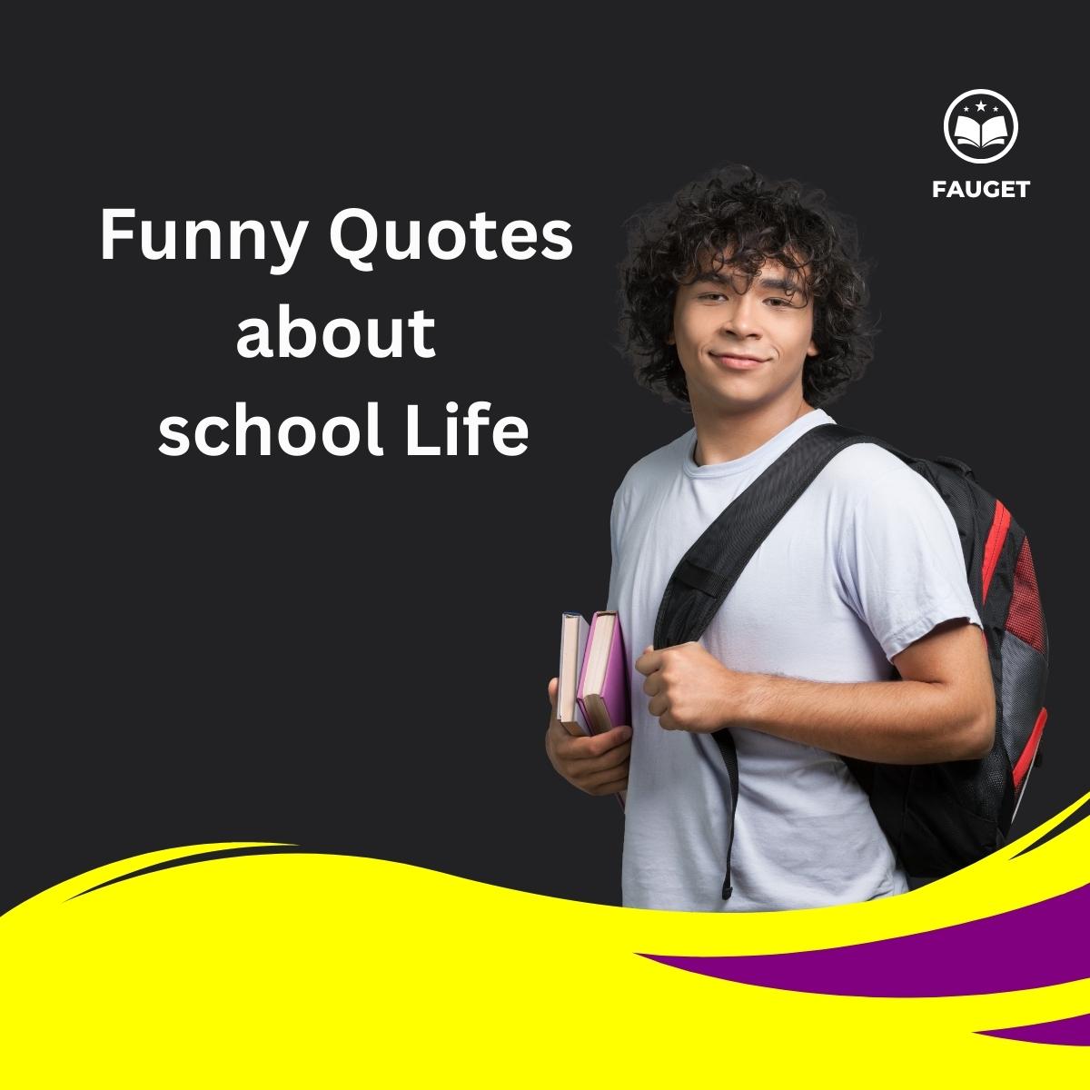 Funny Quotes about School Life