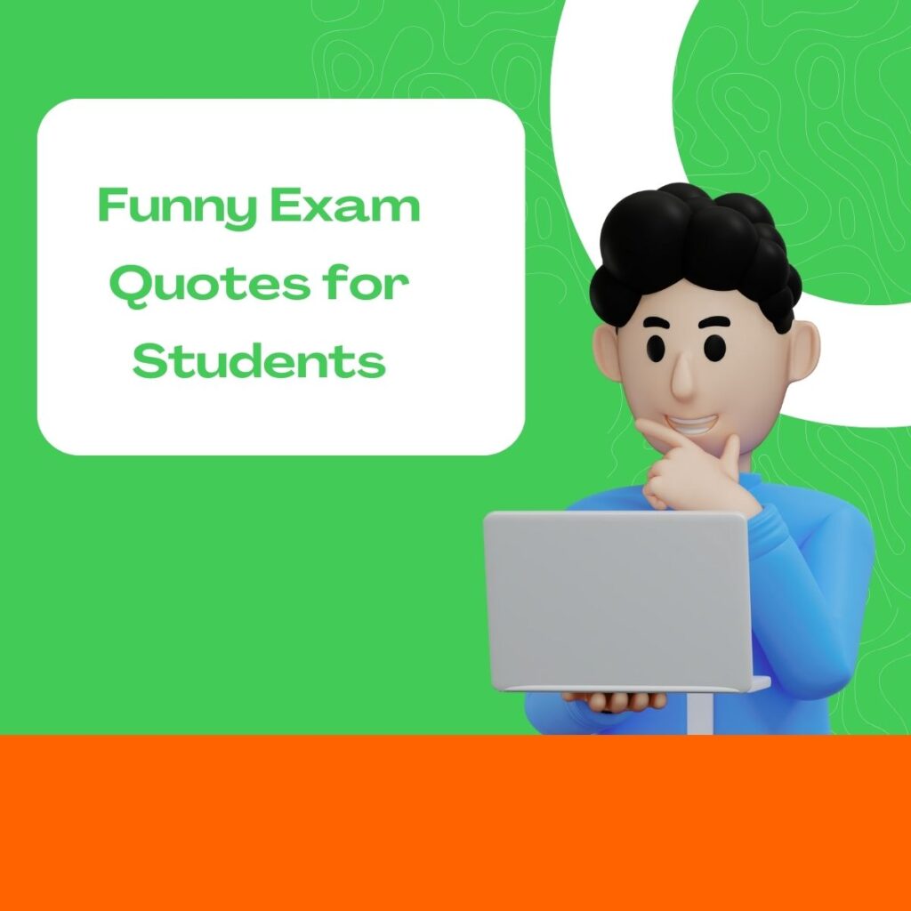 Funny Exam Quotes for Students