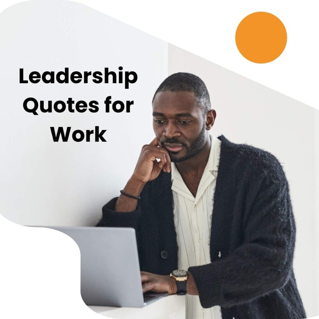 Leadership Quotes for Work