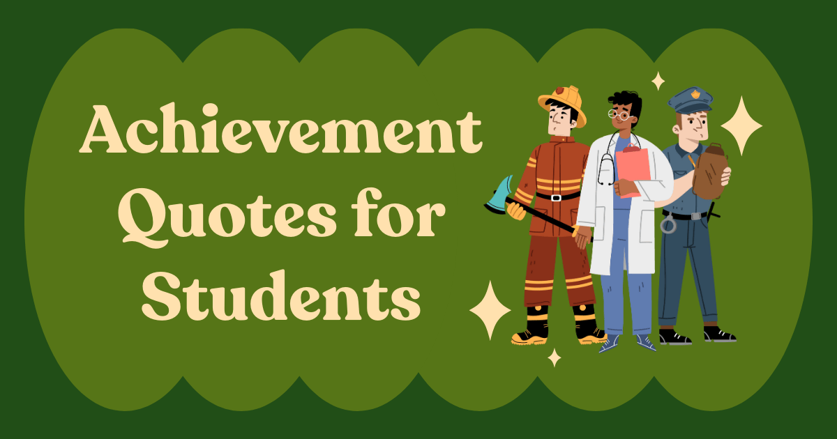 Achievement Quotes for Students